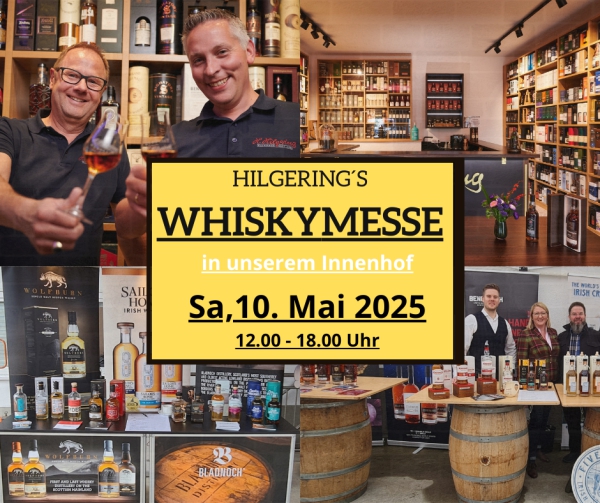Hilgering´s WHISKY-MESSE 2025 - Samstag, 10. Mai 2025 - 12-18 Uhr