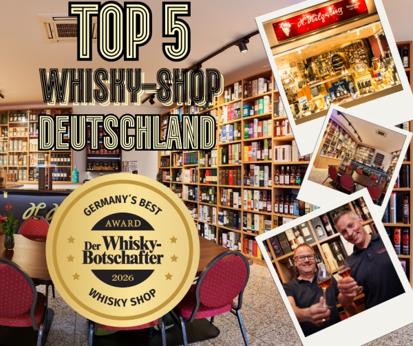 "Germany&rsquo;s Best Whisky Shop 2026" - untern den besten 5 in Deutschland!